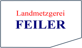 Landmetzgerei Feiler